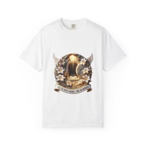 He Is Not Here He Is Risen T Shirt, Christian Resurrection Gift