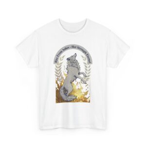 Wolf Howl T‑Shirt  "Her Arms, Her Strength, Her" Women's Day Legacy Gift